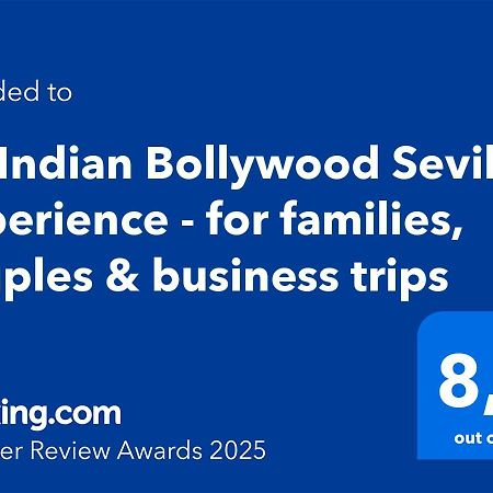 An Indian Bollywood Sevilla Experience - For Families, Couples & Business Trips Bagian luar foto
